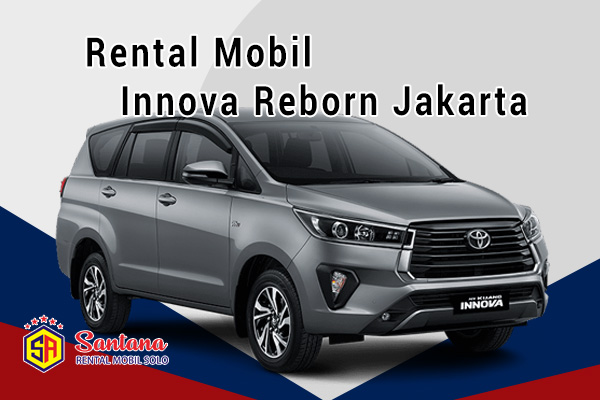 Rental Mobil Innova Reborn Jakarta